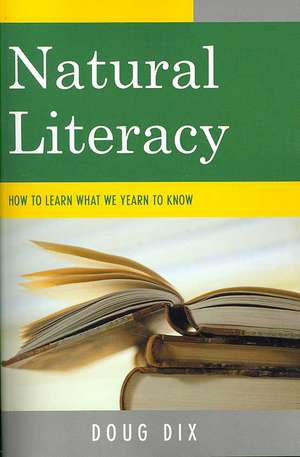 Natural Literacy de Doug Dix