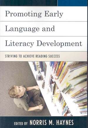 Promoting Early Language and Literacy Development