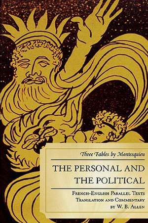 The Personal and the Political de W. B. Allen