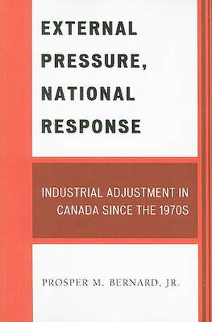 External Pressure, National Response de Prosper M. Bernard