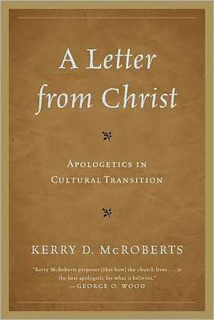 A Letter from Christ de Kerry D. McRoberts