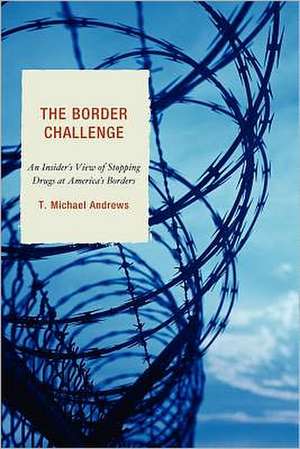 The Border Challenge de T. Michael Andrews