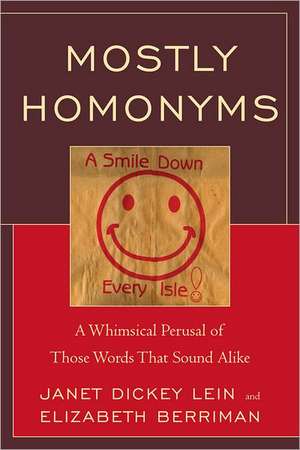 Mostly Homonyms de Janet Dickey Lein