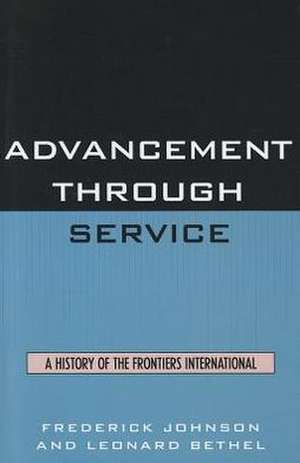 Advancement Through Service de Frederick Johnson