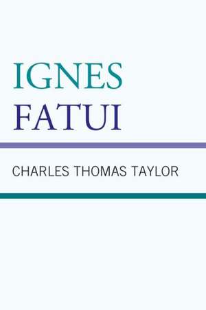 Ignes Fatui de Charles Thomas Taylor