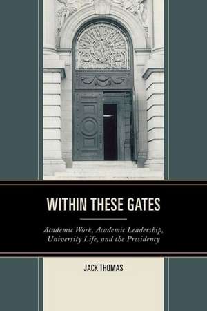 Within These Gates de Jack Thomas