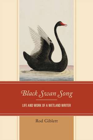 Black Swan Song de Rod Giblett