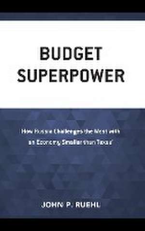 Budget Superpower de John Ruehl