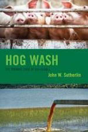 Hog Wash de John W. Sutherlin