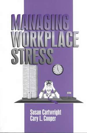 Managing Workplace Stress de Susan Cartwright