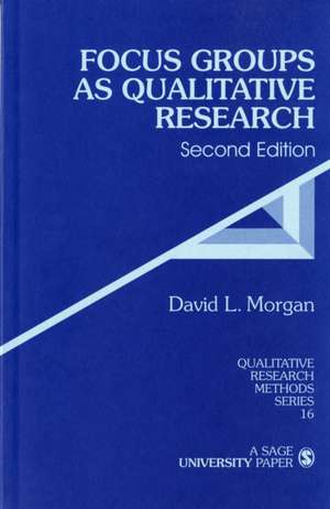 Focus Groups as Qualitative Research de David L. Morgan