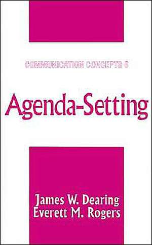 Agenda-Setting de James W. Dearing