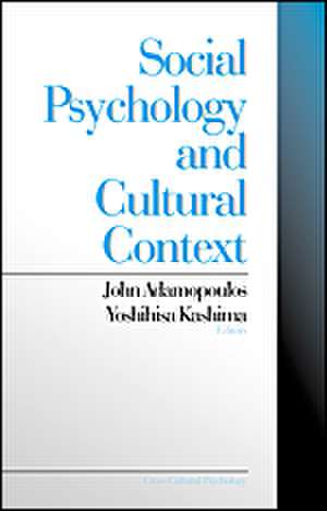 Social Psychology and Cultural Context de John Adamopoulos