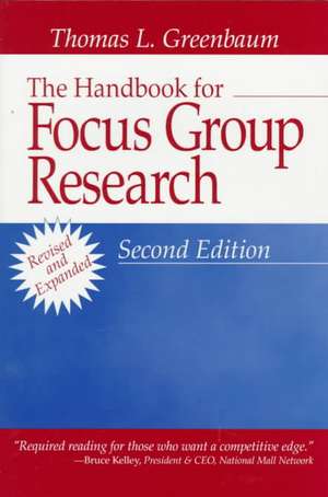 The Handbook for Focus Group Research de Thomas L. Greenbaum