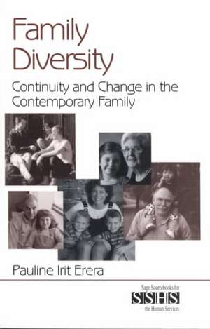 Family Diversity: Continuity and Change in the Contemporary Family de Pauline Irit Erera