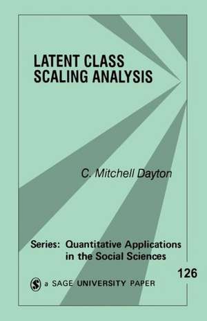 Latent Class Scaling Analysis de C. (Chauncey) Mitchell Dayton