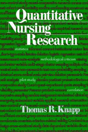 Quantitative Nursing Research de Thomas R. Knapp