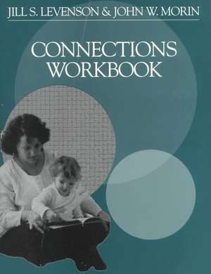 Connections Workbook de Jill S. Levenson