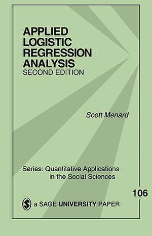 Applied Logistic Regression Analysis de Scott Menard