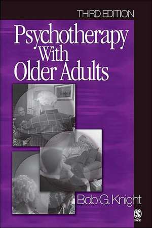 Psychotherapy with Older Adults de Bob G. Knight