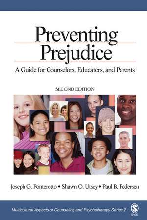 Preventing Prejudice: A Guide for Counselors, Educators, and Parents de Joseph G. Ponterotto