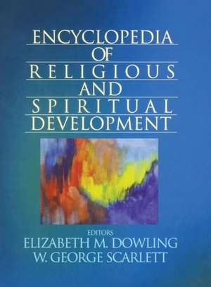 Encyclopedia of Religious and Spiritual Development de Elizabeth M. Dowling