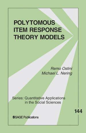 Polytomous Item Response Theory Models de Remo Ostini