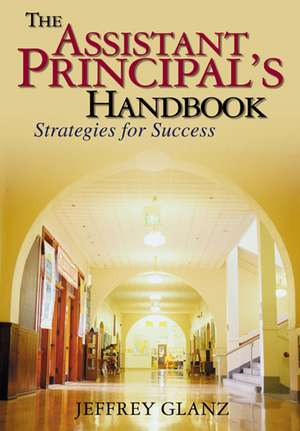Assistant Principal's Handbook de Jeffrey Glanz