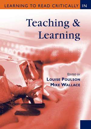 Learning to Read Critically in Teaching and Learning de Louise Poulson