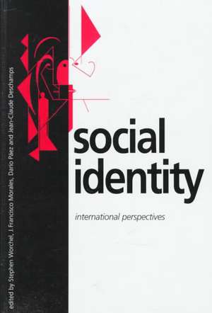 Social Identity: International Perspectives de Stephen Worchel