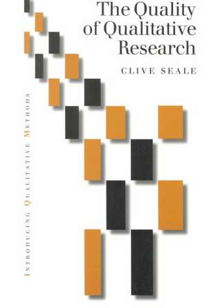 The Quality of Qualitative Research de Clive Seale