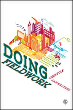 Doing Fieldwork de Christopher Pole