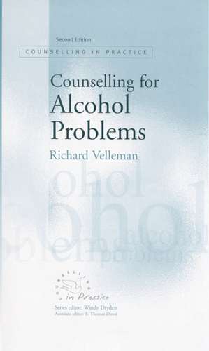 Counselling for Alcohol Problems de Richard Velleman