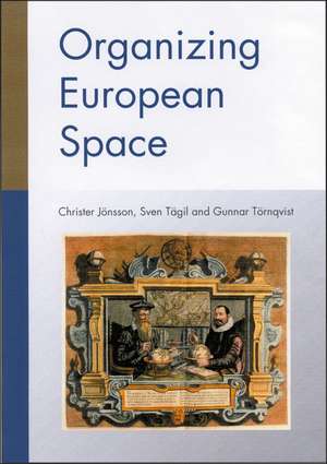 Organizing European Space de Christer Jonsson