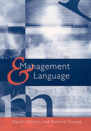 Management and Language: The Manager as a Practical Author de David Holman