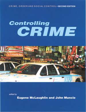 Controlling Crime de Eugene McLaughlin