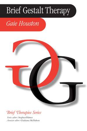 Brief Gestalt Therapy de Gaie Houston