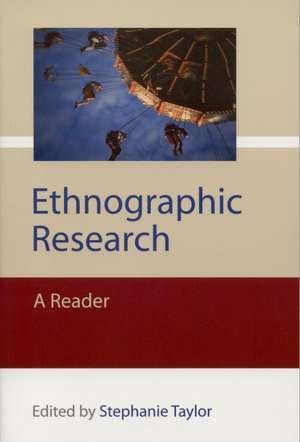 Ethnographic Research: A Reader de Stephanie J. A. Taylor