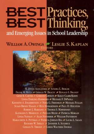 Best Practices, Best Thinking, and Emerging Issues in School Leadership de William Allen Owings