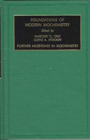 Further Milestones in Biochemistry de M.G. Ord