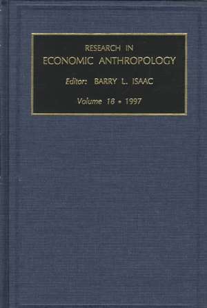 Research in Economic Anthropology de Barry L. Isaac