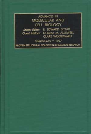 Protein Structural Biology in Biomedical Research, Part A de C. Woodward