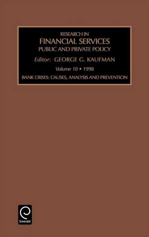 Bank Crises – Causes, Analysis and Prevention de George G. Kaufman