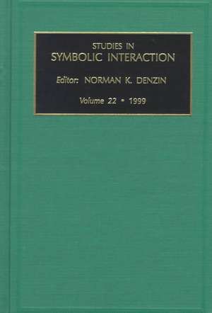 Studies in Symbolic Interaction de Norman K. Denzin