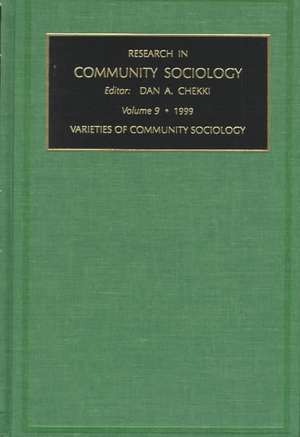 Varieties of Community Sociology de Dan A. Chekki