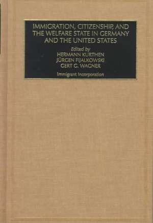 Immigration, Citizenship and the Welfare State i – Immigrant Incorporation de Hermann Kurthen