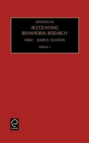 Advances in Accounting Behavioral Research de James E. Hunton