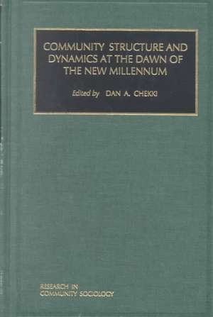 Community Structure and Dynamics at the Dawn of the New Millennium de Dan A. Chekki