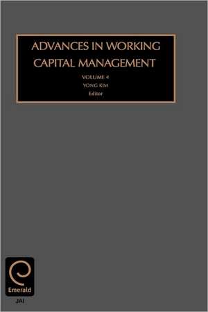 Advances in Working Capital Management de H. Kim Yong