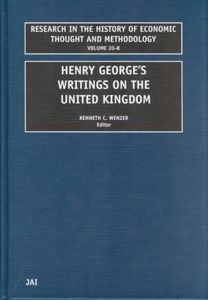 Henry George`s Writings on the United Kingdom de Kenneth C. Wenzer